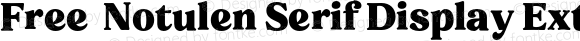 Free - Notulen Serif Display Extra Bold