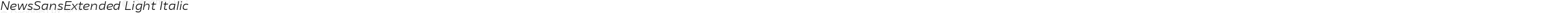 NewsSansExtended Light Italic
