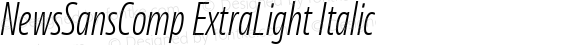 NewsSansComp ExtraLight Italic