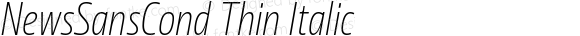 NewsSansCond Thin Italic