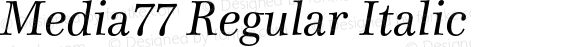 Media77 Regular Italic