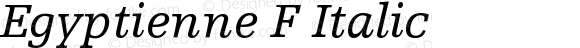 Egyptienne F Italic