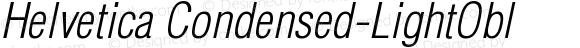 Helvetica Condensed-LightObl