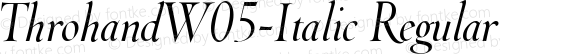 ThrohandW05-Italic Regular