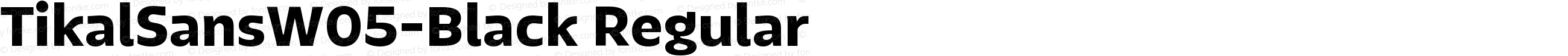 Tikal Sans W05 Black