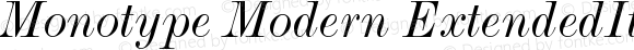 Monotype Modern ExtendedItalic