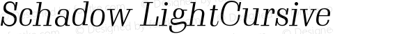 Schadow Light Cursive