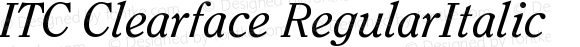 ITC Clearface RegularItalic