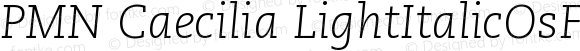 PMN Caecilia 46 Light Italic Oldstyle Figures