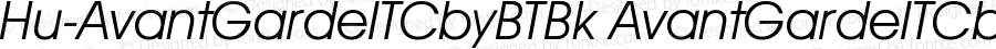 Hu-AvantGardeITCbyBTBk AvantGardeITCbyBTBk-Italic Version 001.000