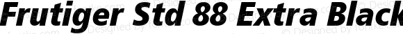 Frutiger Std 88 Extra Black Condensed Italic