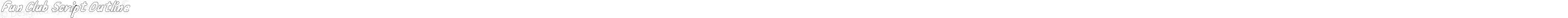 Fun Club Script Outline