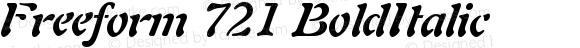 Freeform 721 Bold Italic