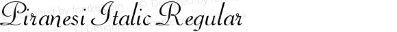 Piranesi Italic Regular Version 003.001