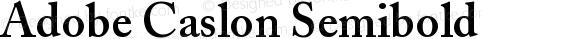 Adobe Caslon Semibold