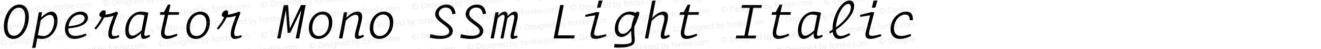 Operator Mono SSm Light Italic