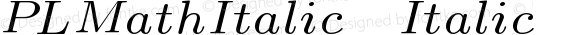 PLMathItalic7 Italic