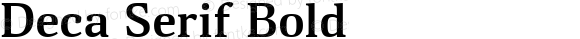 Deca Serif Bold