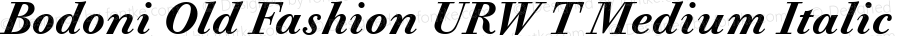 Bodoni Old Fashion URW T Medium Italic Version 1.10