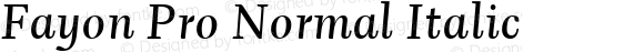 Fayon Pro Normal Italic