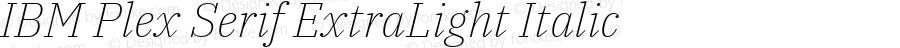 IBM Plex Serif ExtraLight Italic