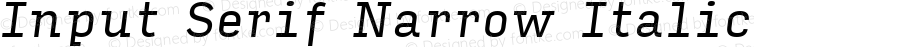 InputSerifNarrow Italic