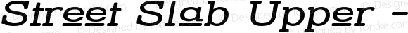 Street Slab Upper - Wide Wide-Italic