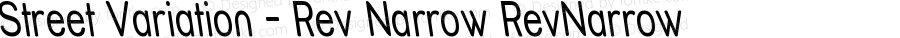 Street Variation - Rev Narrow RevNarrow Version 001.000