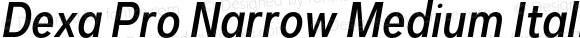 Dexa Pro Narrow Medium Italic