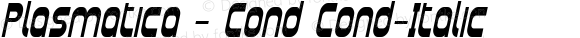 Plasmatica - Cond Cond-Italic Version 001.000