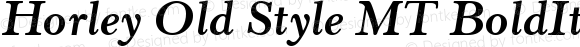 Horley Old Style MT Bold Italic