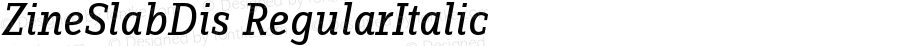 ZineSlabDis RegularItalic