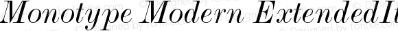 Monotype Modern Extended Italic