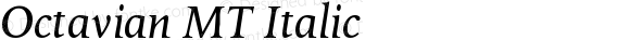 Octavian MT Italic
