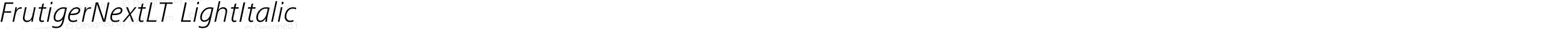 FrutigerNextLT LightItalic
