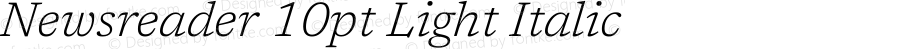 Newsreader 10pt Light Italic