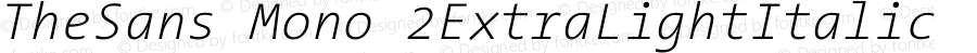 TheSans Mono 2 ExtraLight Italic