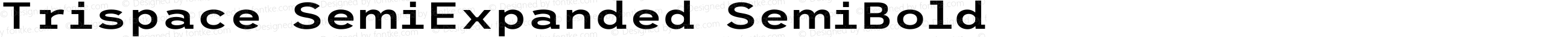 Trispace SemiExpanded SemiBold