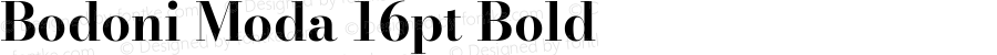 Bodoni Moda 16pt Bold Version 2.004