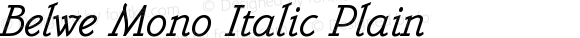 Belwe Mono Italic Plain