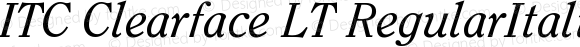 ITC Clearface LT Regular Italic