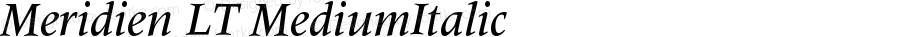 Meridien LT Medium Italic