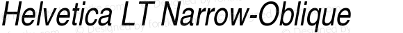 Helvetica LT Narrow-Oblique