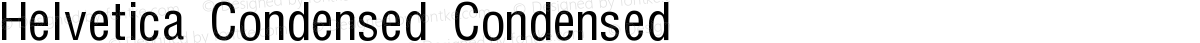 Helvetica Condensed Condensed
