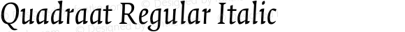 Quadraat Regular Italic