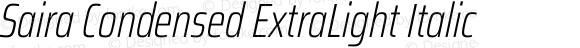 Saira Condensed ExtraLight Italic