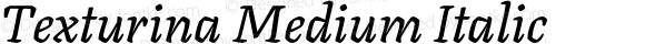 Texturina Medium Italic