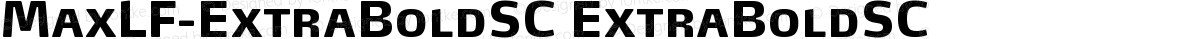 MaxLF-ExtraBoldSC ExtraBoldSC
