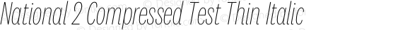 National 2 Compressed Test Thin Italic