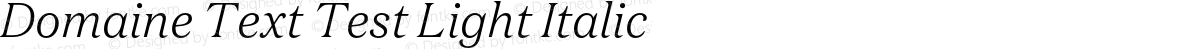 Domaine Text Test Light Italic